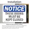 Signmission These Doors Must Be Kept Closed, 7 in W x Rectangle, Vinyl Decal OS-2PACK-NS-D-57-L-16659 - alternate 6